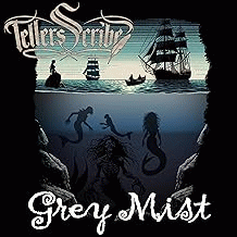 Tellers Scribe : Grey Mist